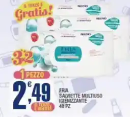 Splendidi e Splendenti Fria salviette multiuso igienizzante offerta