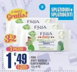 Splendidi e Splendenti Fria easy scuola carta igienica offerta