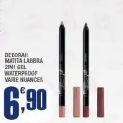 Splendidi e Splendenti Deborah matita labbra 2in1 gel offerta