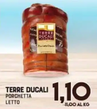 Terre Ducali Porchetta Letto