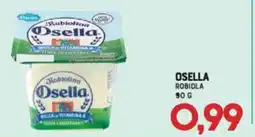 Gran Risparmio Robiola Osella offerta
