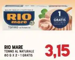 Gran Risparmio Rio mare Tonno al naturale offerta
