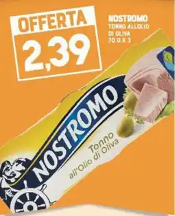 Gran Risparmio Nostromo Tonno all'Olio di Oliva offerta