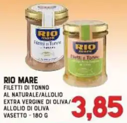 Gran Risparmio Rio Mare filetti di tonno offerta