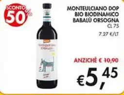 Coal Monteulciano DOP Bio Biodinamico Babalù Orsogna offerta