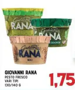 Gran Risparmio Giovanni Rana pesto fresco offerta