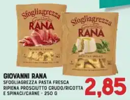 Gran Risparmio Giovanni Rana sfogliagrezza pasta fresca offerta