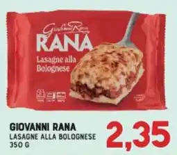 Gran Risparmio Giovanni Rana Lasagne alla Bolognese offerta