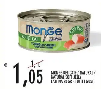 Monge delicate natural soft jelly