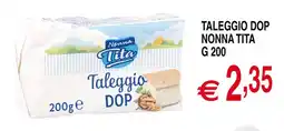 Centro Oceano Taleggio DOP Nonna Tita offerta