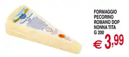Centro Oceano Formaggio pecorino romano dop nonna tita offerta