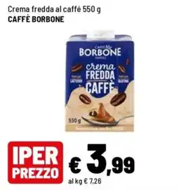 Iper La Grande Crema fredda al caffè Caffè Borbone offerta