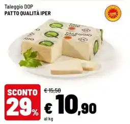 Iper La Grande Taleggio DOP PATTO QUALITÀ IPER offerta