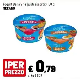Iper La Grande Yogurt Bella Vita senza lattosio offerta