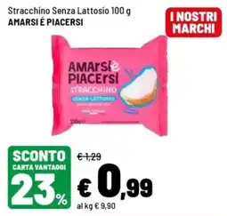 Iper La Grande Stracchino senza lattosio AMARSI È PIACERSI offerta
