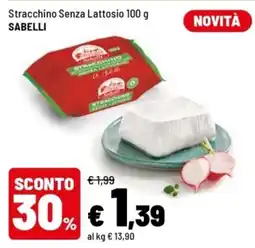 Iper La Grande Stracchino Senza Lattosio SABELLI offerta