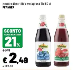 Iper La Grande Nettare di mirtillo o melagrana Bio Pfanner offerta