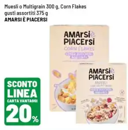 Iper La Grande AMArSi PIACERSI Corn Flakes offerta