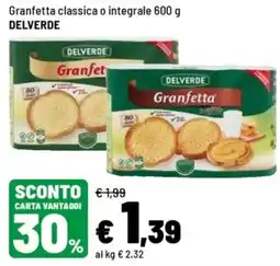 Iper La Grande Granfetta classica o integrale Delverde offerta