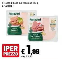Iper La Grande Arrosto di pollo o di tacchino Amadori offerta