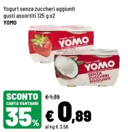 Iper La Grande Yogurt senza zuccheri aggiunti YOMO offerta