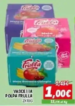 Orizzonte Vascetta polpa Frulla offerta