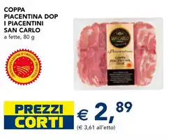 Esselunga Coppa piacentina dop i piacentini san carlo offerta