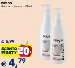 Esselunga Dikson shampoo o balsamo offerta