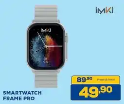 Euronics Bruno Smartwatch Frame Pro imiki offerta