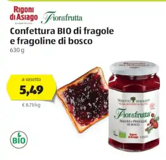 ALDI Rigoni di Asiago Fior di Frutta Confettura Bio di fragole e fragoline dii bosco 630g offerta