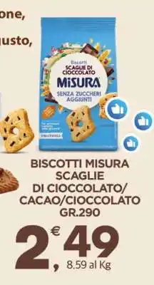 Eurospar BISCOTTI MISURA SCAGLIE DI CIOCCOLATO/CACAO/CIOCCOLATO GR.290 offerta