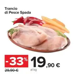 Carrefour Trancio Di Pesce Spada offerta