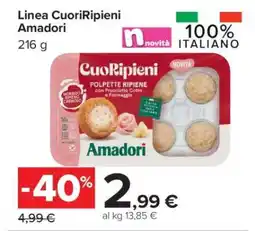 Carrefour Linea CuoriRipieni Amadori offerta