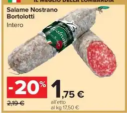 Carrefour Salame Nostrano Bortolotti offerta