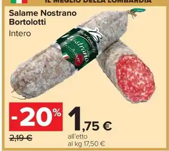 Carrefour Salame Nostrano Bortolotti offerta