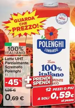 Carrefour Latte UHT Parzialmente Scremato Polenghi offerta
