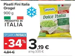 Carrefour Piselli Fini Italia Orogel offerta