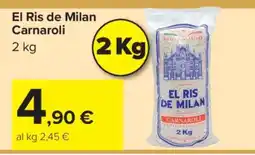 Carrefour El Ris de Milan Carnaroli offerta