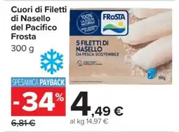 Carrefour Cuori di Filetti di Nasello del Pacifico Frosta offerta