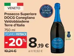 Carrefour Prosecco Superiore DOCG Conegliano Valdobbiadene Terre d’Italia offerta