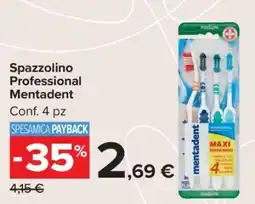 Carrefour Spazzolino Professional Mentadent offerta