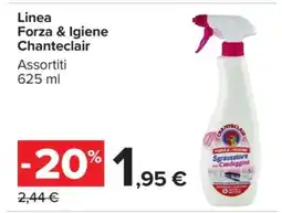 Carrefour Linea Forza & Igiene Chanteclair offerta