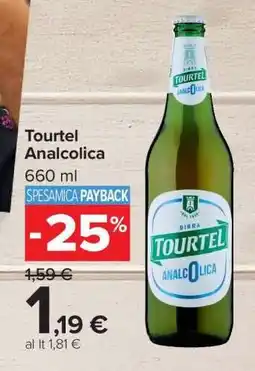 Carrefour TOURTEL Analcolica offerta