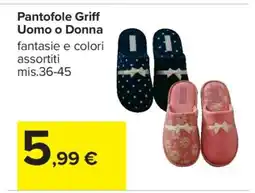 Carrefour Pantofole Griff Uomo o Donna offerta