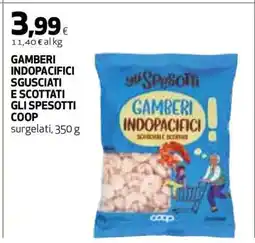 Coop GAMBERI INDOPACIFICI SGUSCIATI E SCOTTATI GLI SPESOTTI COOP offerta