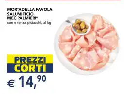 Esselunga Mortadella Favola Salumificio Mec Palmieri offerta