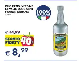 Esselunga Olio Extra Vergine La Valle degli Ulivi Fratelli Merano offerta