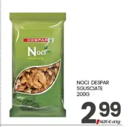Eurospar NOCI DESPAR SGUSCIATE 200G offerta