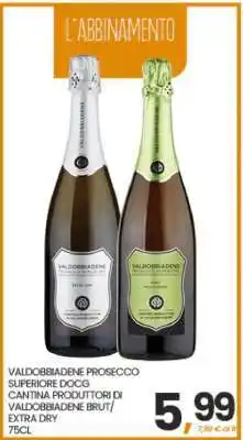 Eurospar Valdobbiadene Prosecco superiore DOCG offerta