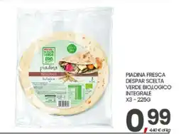 Eurospar PIADINA FRESCA DESPAR SCELTA VERDE BIOLOGICO INTEGRALE offerta